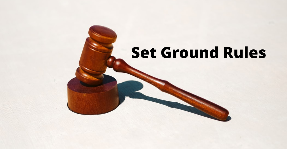 Set Ground Rules